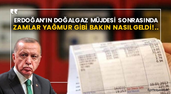 Erdoğan'ın doğalgaz müjdesi sonrasında zamlar yağmur gibi geldi